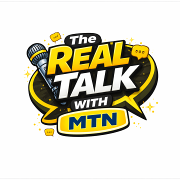 The Real Talk With MTN